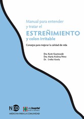 Manual para entender y tratar el estreñimiento y colon irritable