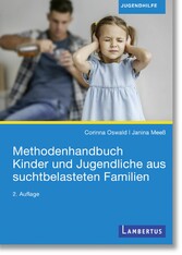 Methodenhandbuch Kinder und Jugendliche aus suchtbelasteten Familien