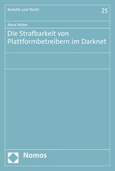 Die Strafbarkeit von Plattformbetreibern im Darknet