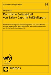 Rechtliche Zulässigkeit von Salary Caps im Fußballsport