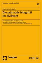 Die pränatale Integrität im Zivilrecht