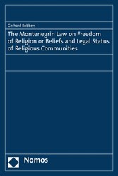 The Montenegrin Law on Freedom of Religion or Beliefs and Legal Status of Religious Communities