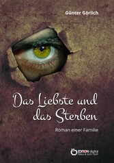 Das Liebste und das Sterben