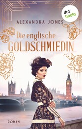 Die englische Goldschmiedin