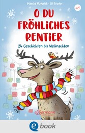 O du fröhliches Rentier