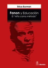 Fanon y Educación. El 'niño como método'