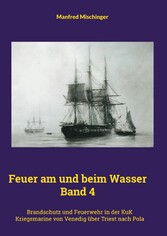 Feuer am und beim Wasser Band 4