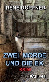 Zwei Morde und die Ex