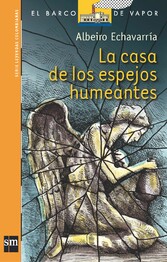 La casa de los espejos humeantes