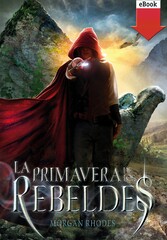 La primavera de los rebeldes