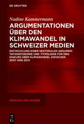 Argumentationen über den Klimawandel in Schweizer Medien