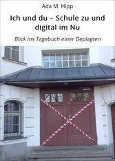 Ich und du - Schule zu und digital im Nu