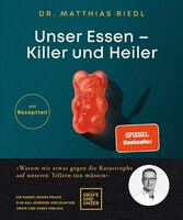 Unser Essen - Killer und Heiler