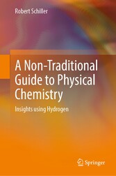 A Non-Traditional Guide to Physical Chemistry