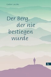 Der Berg, der nie bestiegen wurde