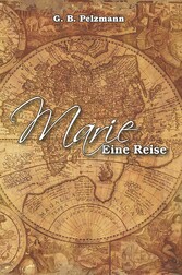 Marie - Eine Reise