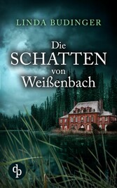 Die Schatten von Weißenbach