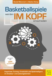 Basketballspiele werden im Kopf entschieden