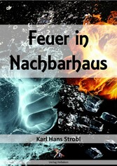 Feuer in Nachbarhaus