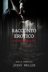 Racconto erotico dalla foresta