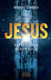 JESUS. Was sich damals wirklich zutrug