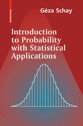 Introduction to Probability with Statistical Applications