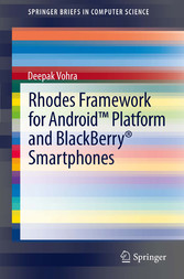 Rhodes Framework for Android? Platform and BlackBerry® Smartphones