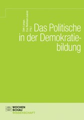 Das Politische in der Demokratiebildung