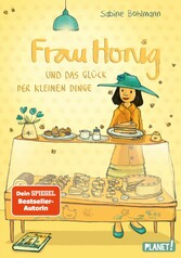 Frau Honig: Frau Honig und das Glück der kleinen Dinge