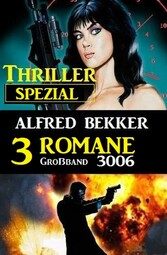 Thriller Spezial Großband 3006 - 3 Romane