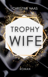 Trophy Wife