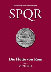 SPQR - Die Flotte von Rom