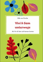 Vivi & Sam unterwegs