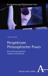 Perspektiven Philosophischer Praxis