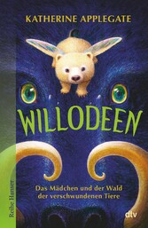 Willodeen - Das Mädchen und der Wald der verschwundenen Tiere