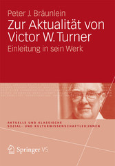 Zur Aktualität von Victor W. Turner