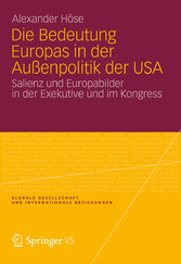 Die Bedeutung Europas in der Außenpolitik der USA