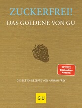 Zuckerfrei! Das Goldene von GU