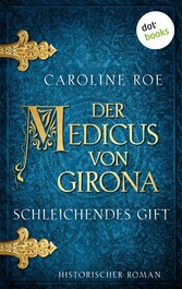 Der Medicus von Girona - Schleichendes Gift