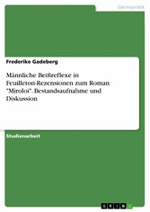 Männliche Beißreflexe in Feuilleton-Rezensionen zum Roman 'Miroloi'. Bestandsaufnahme und Diskussion