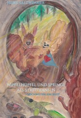 Wipfelhüpfel und Springi als Streithansln