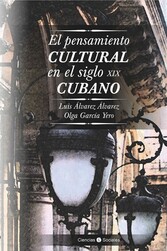 El pensamiento cultural en el siglo XIX cubano