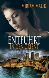 Entführt in den Orient