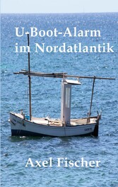 U-Boot-Alarm im Nordatlantik