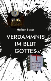 Verdammnis im Blut Gottes