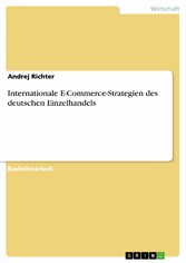 Internationale E-Commerce-Strategien des deutschen Einzelhandels