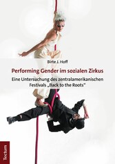 Performing Gender im sozialen Zirkus