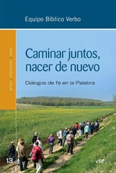 Caminar juntos, nacer de nuevo