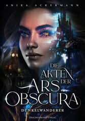 Die Akten der Ars Obscura