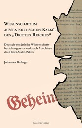 Wissenschaft im außenpolitischen Kalkül des 'Dritten Reiches'